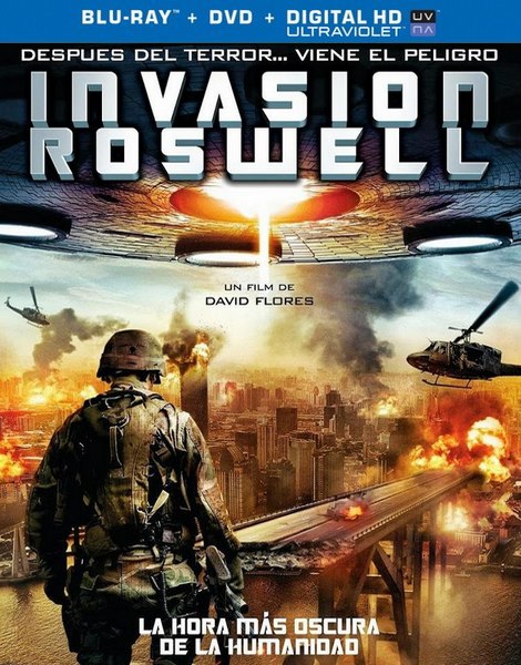 Сдохни! / Вторжение в Росвелл / Invasion Roswell (2013)