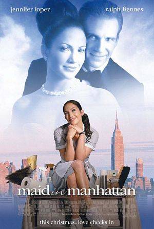 Госпожа горничная / Maid in Manhattan (2002)