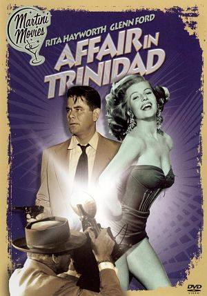 Афера в Тринидаде / Affair in Trinidad (1952)