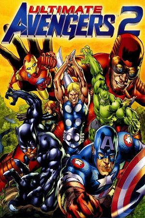 Новые Мстители 2 / Защитники справедливости 2 / Ultimate Avengers 2 (2006)