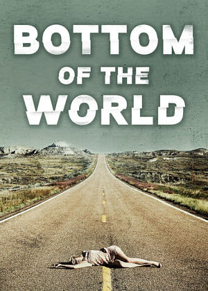 На дне мира / Bottom of the World (2017)