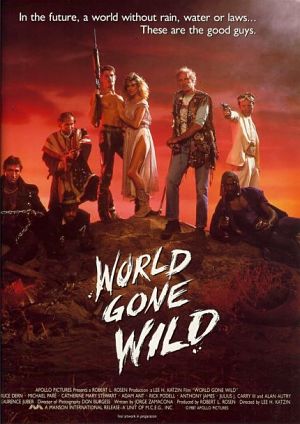 Обезумевший мир / World Gone Wild (1988)