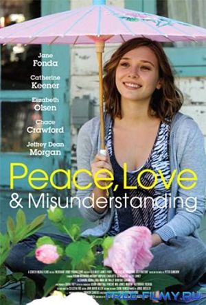 Мир, любовь и недопонимание / Peace, Love, & Misunderstanding (2011)