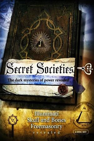 Тайные общества. Кто управляет миром? / Secret Societies (2009)