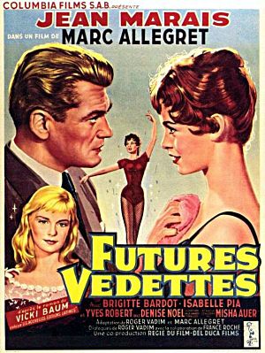 Будущие звезды / Школа любви / Радость жизни / Futures vedettes / School for Love / Joy of Living (1955)