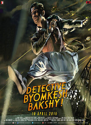 Детектив Бёмкеш Бакши! / Detective Byomkesh Bakshy! (2015)