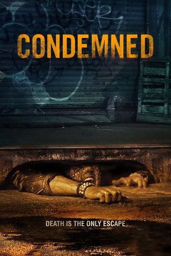 Приговоренные / Condemned (2015)