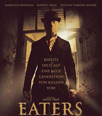 Пожиратели / Eaters (2015)