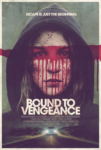 Связанные местью / Bound to Vengeance (2015)