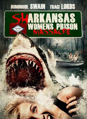 Акулы на свободе / Sharkansas Women's Prison Massacre (2016)