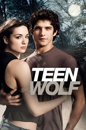 Волчонок / Teen Wolf (2011-2016)