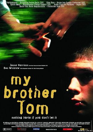 Мой брат Том / My Brother Tom (2001)