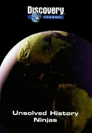 Discovery : Загадки истории. Ниндзя / Unsolved History. Ninjas (2004)