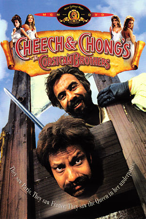 Укуренные: Чич и Чонг / Корсиканские братья / Cheech & Chong's The Corsican Brothers (1984)