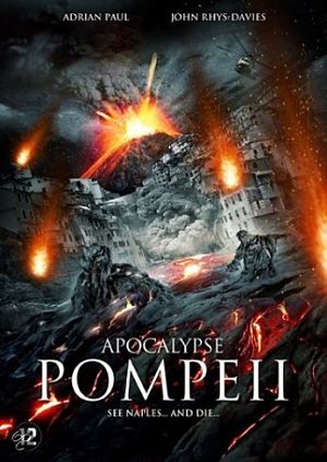 Помпеи: Апокалипсис / Apocalypse Pompeii (2014)