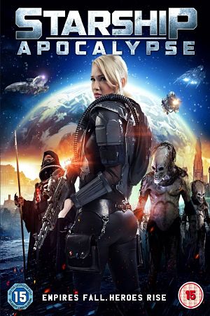 Звёздный крейсер: Апокалипсис / Starship: Apocalypse (2014)