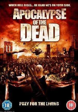 Зона мёртвых / Апокалипсис мёртвых / Zone of the dead / Apocalypse of the dead (2009)