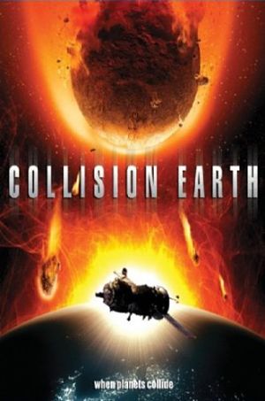 Столкновение Земли / Collision Earth (2011)