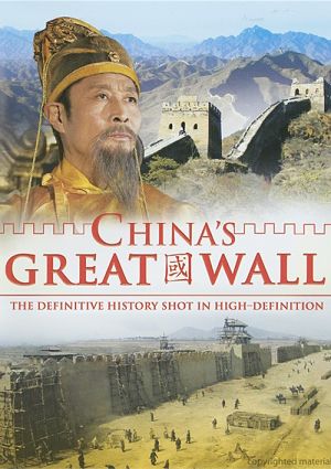 Великая Китайская стена / China's Great Wall (2007)