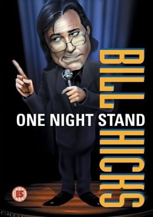 Билл Хикс - Одно вечернее шоу / Bill Hicks - One Night Stand (1991)