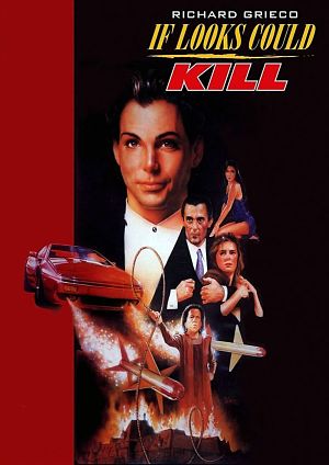 Если бы красота могла убивать / If Looks Could Kill (1991)