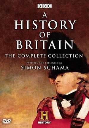 BBC: Саймон Шама - История Британии / BBC: Simon Schama A History Of Britain (2000-2002)