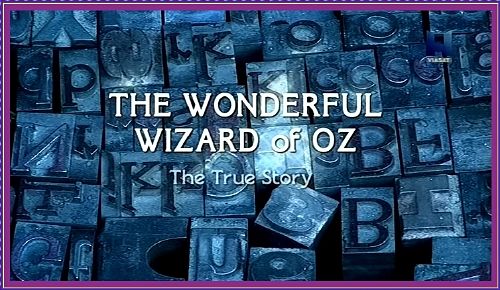 Волшебник страны Оз: Реальная история / The Wonderful Wizard of Oz: The True Story (2010)