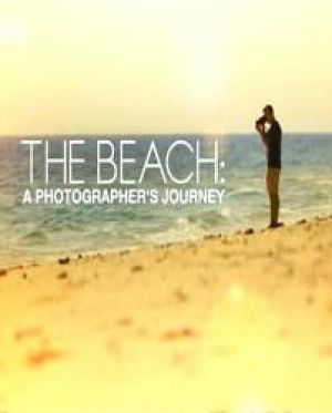 Пляж: Путешествие фотографа / The Beach: A Photographer's Journey (2014)