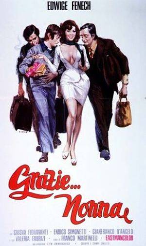 Свидание со страстью / Спасибо... бабушка / Grazie... nonna (1975)