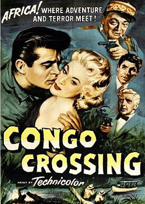 Пересекая Конго / Congo Crossing (1956)