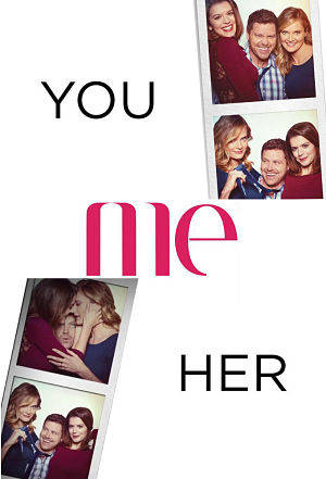 Ты, Я, Она / You Me Her (2016)