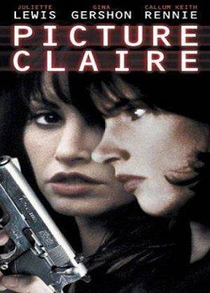Фотография Клэр / Убийство в чужом городе / Picture Claire (2001)