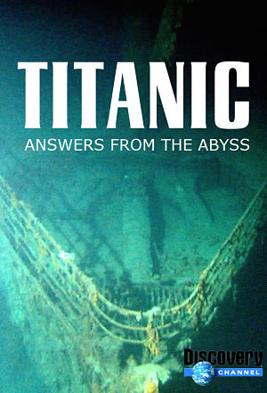 Discovery: Титаник. Ответы из Бездны / Discovery: Titanic. Answers from the Abyss (2008)