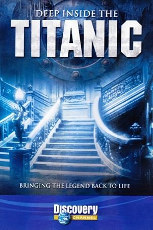 Discovery: В глубине Титаника / Deep Inside the Titanic (1999)