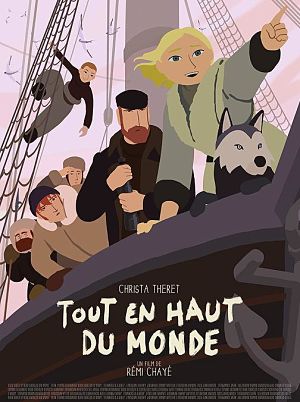 На крыше мира / Tout en haut du monde (2015)