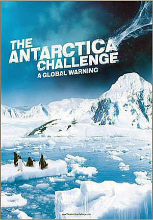 Проблема Антарктиды: Предупреждение миру / The Antarctica Challenge: A Global Warning (2009)