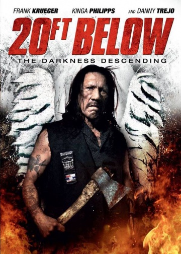 20 футов под землёй: И пала тьма / 20 Ft Below: The Darkness Descending (2014)