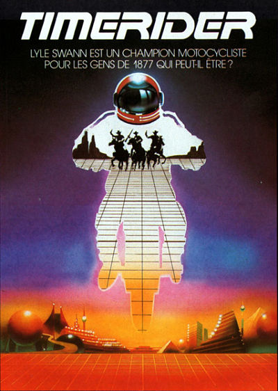 Гонщик во Времени: Приключения Лайла Сванна / Timerider: The Adventure of Lyle Swann (1982)