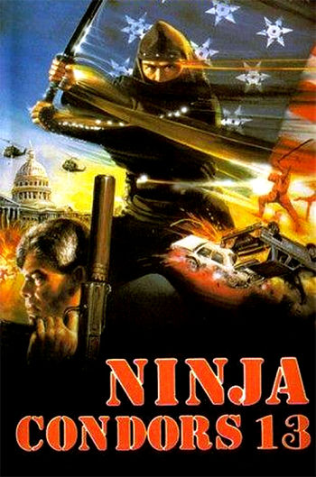 Ниндзя-кондор 13 / Ninjas, Condors 13 (1987)