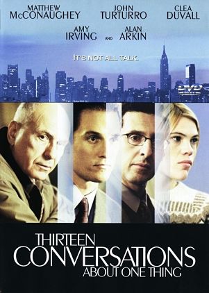 13 разговоров об одном / Thirteen Conversations About One Thing (2001)